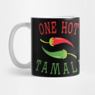 One Hot Tamale Mug